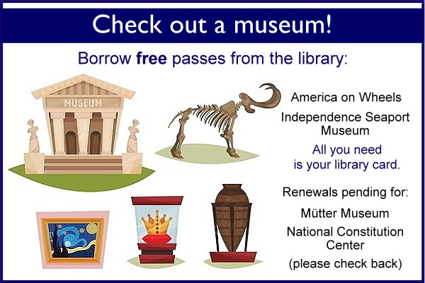 Check out a museum - with free passes! - Emmaus Public Library